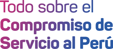 Todo sobre el compromiso de servicio al Perú