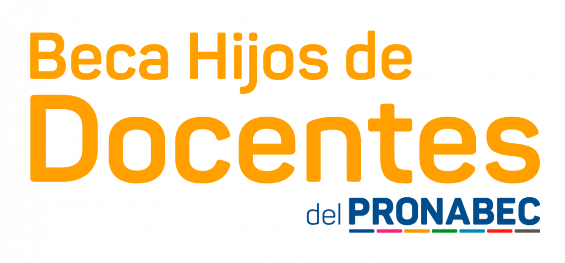 Beca Hijos de Docentes 2023 – PRONABEC | PROGRAMA NACIONAL DE BECAS Y ...