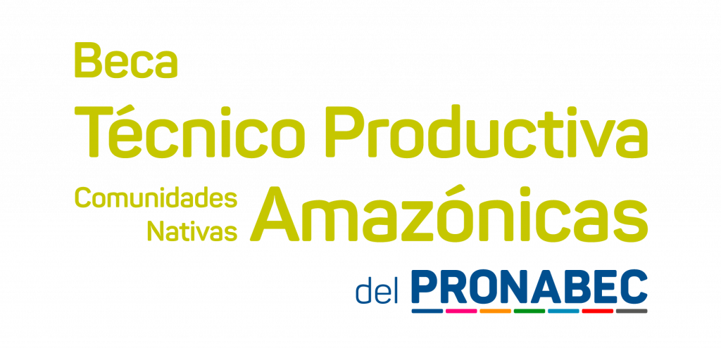 Beca Técnico Productiva Comunidad Nativa Amazónica